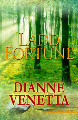 Ladd Fortune by Dianne Venetta